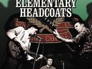 Thee Headcoats - Elementary