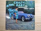 THE INCREDIBLE JIMMY SMITH CRAZY BABY BLUE NOTE 4030 EAR RVG EX VG+ SERRATED LP