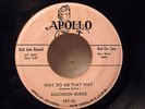 SOLOMON BURKE  WHY DO ME THAT WAY / I'M IN LOVE  on APOLLO 487 WL PROMO RARE ONE