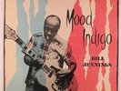 Bill Jennings - Mood Indigo LP - King No Crown 395-508 Mono DG