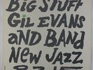 Gil Evans & Band - Big Stuff LP - New Jazz - NJLP 8215 Mono DG RVG VG+
