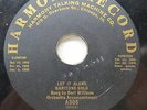 Bert Williams / Billy Murray - HARMONY A305 - Let It Alone