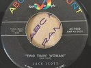 JACK SCOTT MICHIGAN ROCKABILLY TWO TIMIN' WOMAN ABC- PARAMOUNT LABEL# 45-9860