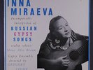 INNA MIRAEVA: Incomparable Interpreter Of Russian Gypsy Songs LP (small stain o