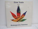 Zion Train Present Homegrown Fantasy Vinyl LP 1995 China WOL 1060 - CTM P30
