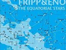 The Equatorial Stars [200g Vinyl] by Fripp & Eno/Robert Fripp/Brian Eno.