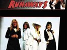 And Now... The Runaways by The Runaways.