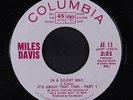 MILES DAVIS: In A Silent Way / It's About That Time 45 (dj) Jazz