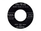 Les Thornton 45 Need You Baby - Killer Doo Wop - Du-Well - HEAR