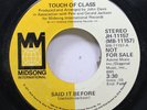 Hear Northern Soul Promo 45 Touch Of Class - Said It Before / Same On Midsong (
