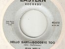 JEAN WELLS Hello Baby Goodbye Too EASTERN RARE  NORTHERN SOUL 45