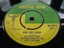 LEE KING PERRY - RUN FOR COVER / SOMETHING YOUVE GOT DOCTOR BIRD ROCKSTEADY 45