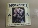 Megadeth - A Reckoning Day In New York 1994 clear 7