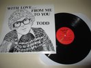 TODD - WITH LOVE FROM ME TO YOU - PRIVATE US 1979 RARE 'ACID ARCHIVES'
