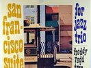 FREDDY REDD TRIO SAN FRANCISCO SUITE FOR JAZZ TRIO-MINT RECORD, UNPLAYED, INSERT