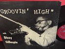 DIZZY GILLESPIE Groovin' High SAVOY 12020 DG RVG LP Charlie Parker Dexter Gordon