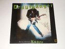 Heinz Rudolf Kunze - LP - Draufgänger - DE 1992 - WEA 4509-90461-1