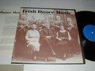 IRISH DANCE MUSIC Folkways 1972 LP Traditional World Folk Bag Pipe Jigs Reels