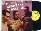 DIZZY GILLESPIE, STAN GETZ, SONNY STITT: FOR MUSICIANS ONLY norgran LP / MONO DG