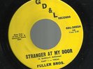 Oakland soul 45  FULLER  BROTHERS Stranger at My Door (GD&L) M-