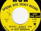 Velvet Underground -PROMO -What Goes On/Jesus -MGM K-14057 MONO 1969 rock 45rpm