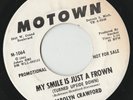 RARE ORIG NORTHERN SOUL 45 - CAROLYN CRAWFORD - MY SMILE IS JUST A FROWN  MOTOWN