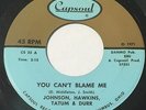 JOHNSON,HAWKINS,TATUM & DURR You Can't Blame Me 45 Capsoul sweet soul break hear