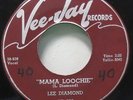LEE DIAMOND Hattie Malatti/Mama Loochie 45 VEE JAY R&B Black Rocker Rockabilly