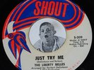 Northern Soul 45 THE LIBERTY BELLES Just Try Me / Shing-A-Ling Time Shout CLEAN