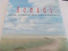 NOMADI UNA STORIA DA RACCONTARE LP ORIGINALE PROGRESSIVE ROCK ORIGINALE
