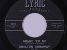 SHELTON DUNAWAY: Shake 'em Up / Betty And Dupree 45 (plays better) Soul