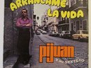 PIJUAN Y SU SEXTETO / ARRANCAME LA VIDA / LP RECORD / NM / RARE