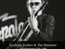 PARKER  GRAHAM & THE RUMOUR - Live at Rockpalast 1978 + 1980