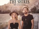 THE SHIRES 'MY UNIVERSE' VINYL LP (2016)