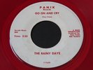 Rainy Days   Go On and Cry / Turn On   Panik Detroit garage 45 RED WAX HEAR