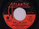ARCHIE BELL & DRELLS: Here I Go Again 45 Soul