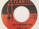 BARBARA LYNN - THIS IS THE THANKS I GET - ATLANTIC