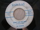 The Triumphs - Dont Ask Me Why - Barclay - Orwigsburg PA Teen Garage 45 7