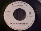 The Insiders - Promo- I'm Better Off Without You - NM Vinyl & EX Audio -RCA 9225