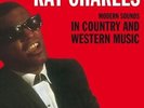 Modern Sounds in Country and Western Music by Ray Charles.