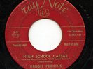 HEAR - Rare Rockabilly 45 - Reggie Perkins - High School Caesar - Ray Note # S-9