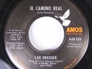 Hear Rockabilly 45 Lee Dresser - El Camino Real / Abraham Marting & John On Amo
