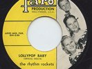 HEAR - Rare Popcorn / Teen 45 - The Rhythm Rockets - Lollypop Baby - Faro # 591