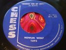 Chicago Blues R&B Chess 45 Howlin' Wolf Moanin' For My Baby / I Didn't Know HEAR