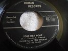 David Clayton Thomas-Take Me Back/Send Her Home- Roman-Canada Garage 45