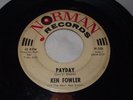 KEN FOWLER Payday/Butternut Baby 45 Norman Teen Popcorn Marti Mae Singers RARE