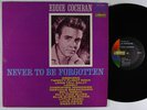 EDDIE COCHRAN Never To Be Forgotten LP on Liberty VG++ mono