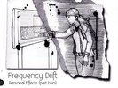 Frequency Drift - Personal Effects - Part Two