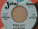 Alex Williams And The Mustangs ?– Moon Dust / The Thrill Ain't Gone Promo   (M-)