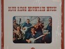 BLUE RIDGE MOUNTAIN MUSIC: Orig Alan Lomax Recordings SHRINK Atlantic NM- LP